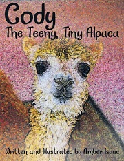 Cody The Teeny, Tiny Alpaca book written by Amber Isaac